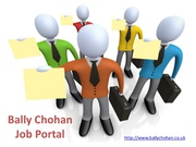 Are You Looking for a  Job? - Bally Chohan Job Portal 